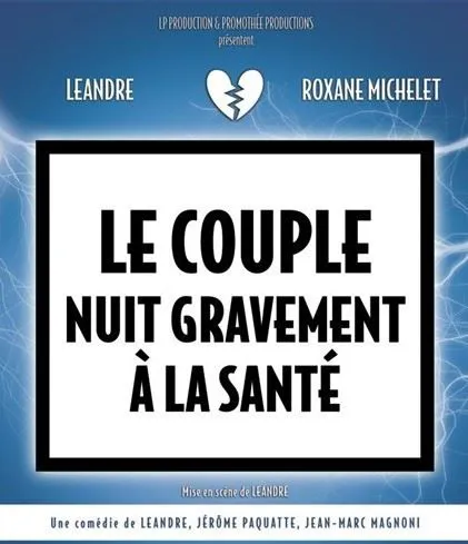 Affiche de Le couple nuit gravement à la santé
