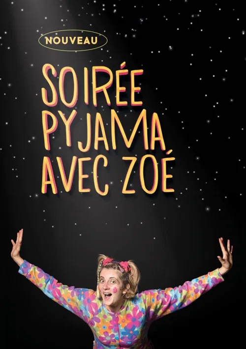 Affiche de Soirée pyjama avec Zoé - Habille-toi Zoé