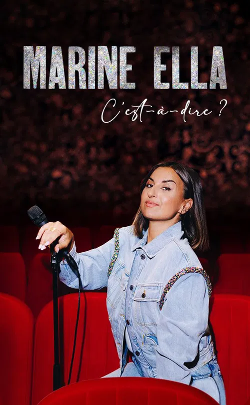 Affiche de Marine Ella dans C'est-à-dire ?