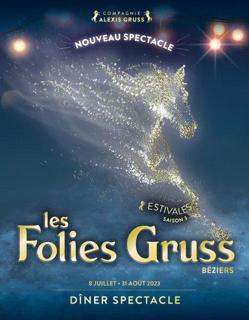 Affiche de Les Folies Gruss Estivales | Béziers 2023