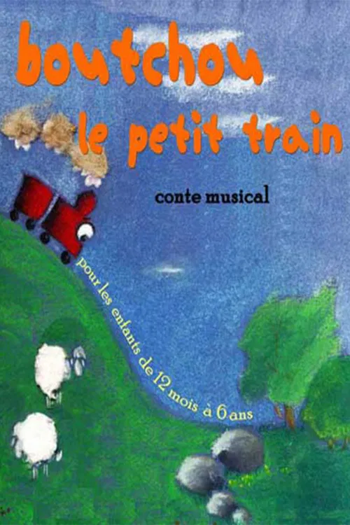 Affiche de Boutchou Le Petit train