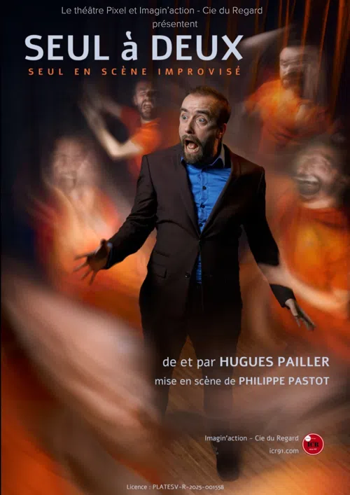 Affiche de Hugues Pailler dans Seul à deux