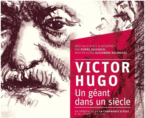 Affiche de Pierre Jouvencel dans Victor Hugo, un géant dans un siècle