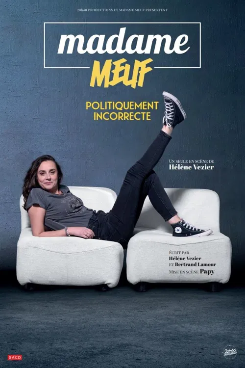 Affiche de Madame Meuf dans Politiquement incorrecte