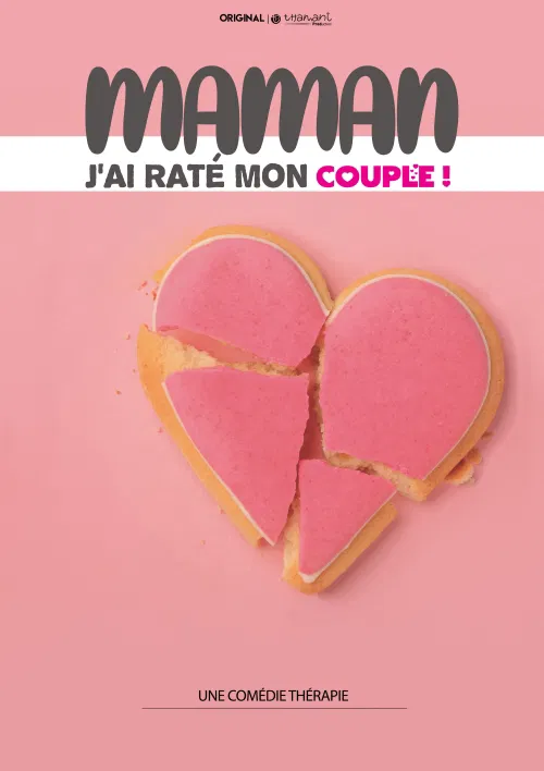 Affiche de Maman j'ai raté mon couple !