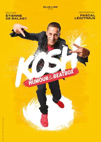 Affiche de Kosh dans Humour & beatbox