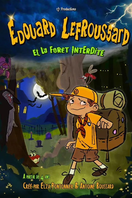 Affiche de Edouard Lefroussard et la forêt interdite