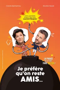 Je préfère qu'on reste amis - 