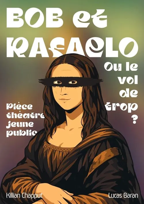 Affiche de Bob et Rafaelo