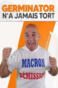Affiche de Germinator dans Macron Démission