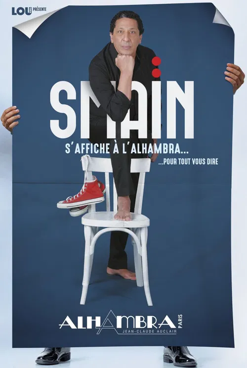 Affiche de Smaïn dans Pour Tout Vous Dire