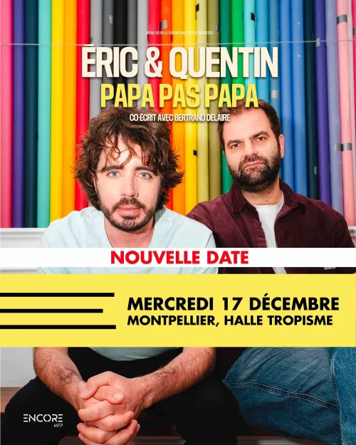 Affiche de Eric et Quentin dans Papa pas papa