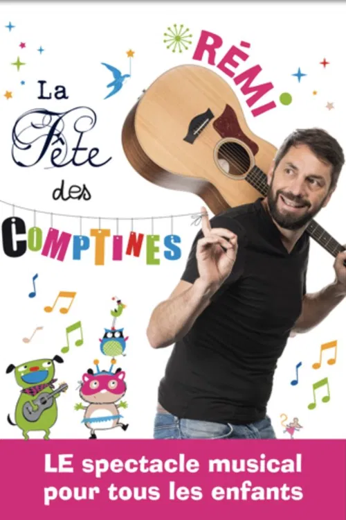 Affiche de Rémi le roi des comptines - La fête des comptines