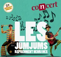 Les Jumjums reprennent Henri Dès - 