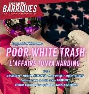 Affiche de Poor White Trash : l'Affaire Tonya Harding
