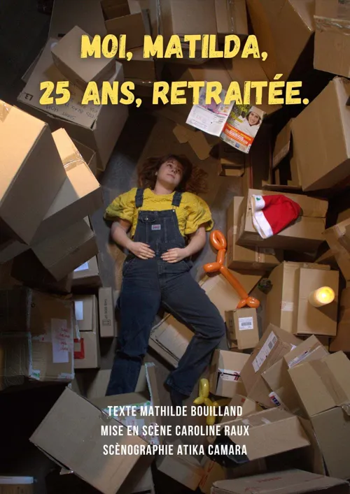 Affiche de Mathilde Bouilland dans Moi, Matilda, 25 ans, retraitée