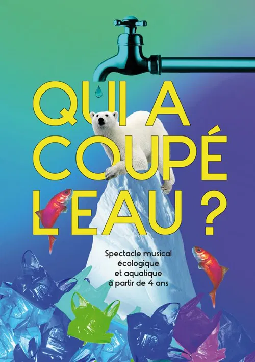 Affiche de Qui a coupé l'eau ?