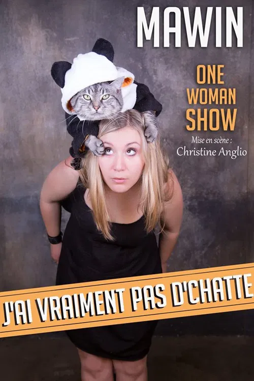 Affiche de Mawin dans J'ai vraiment pas d'chatte