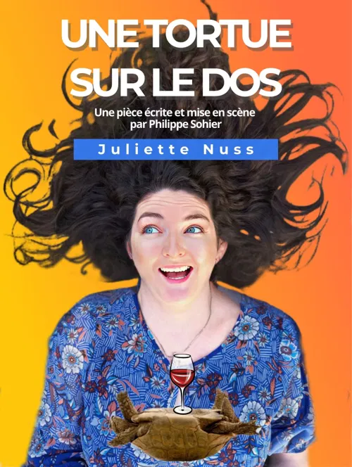 Affiche de Juliette Nuss dans Une tortue sur le dos