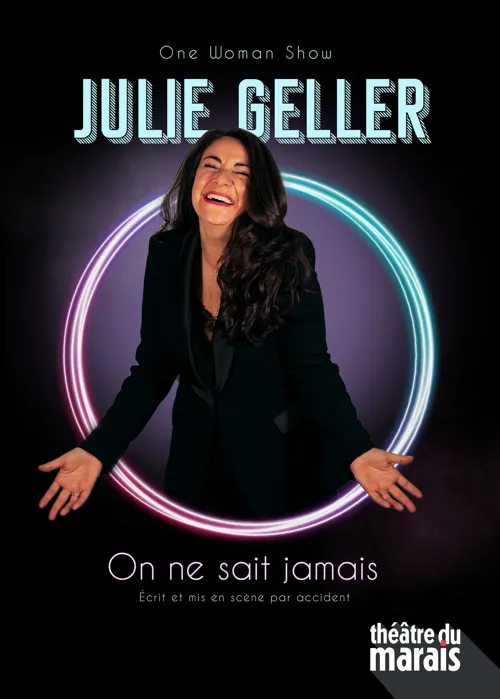 Affiche de Julie Geller dans On ne sait jamais