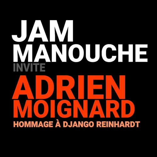 Affiche de Daniel John Martin invite Adrien Moignard | Jam Manouche