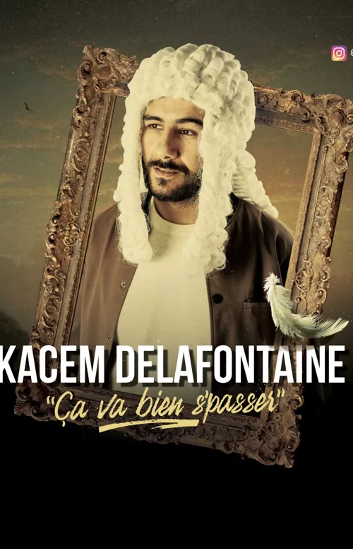 Affiche de Kacem Delafontaine dans ça va bien s'passer