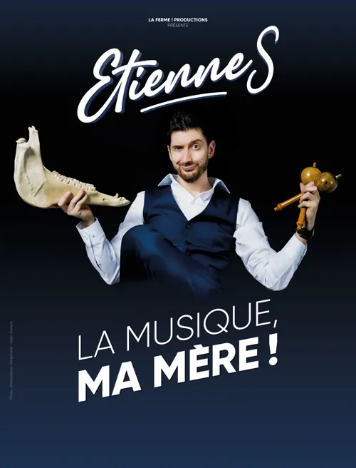 Affiche de Etienne S dans La musique, ma mère !