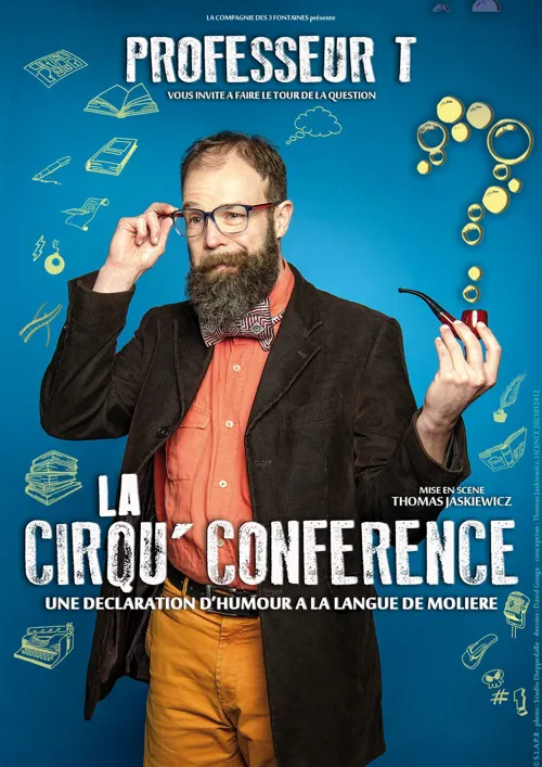 Affiche de Professeur T dans La Cirqu'Conférence
