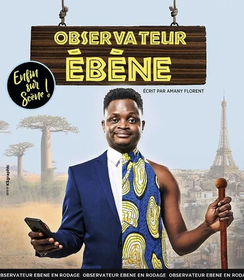 Affiche de Observateur Ebène dans Enfin sur scène