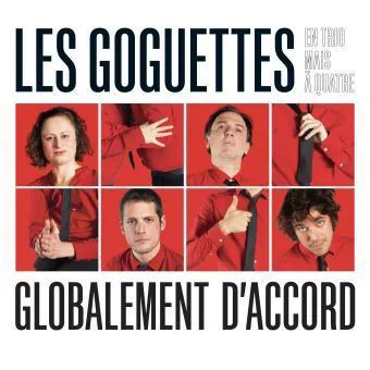 Affiche de Les Goguettes, en trio mais à quatre | Globalement d'accord