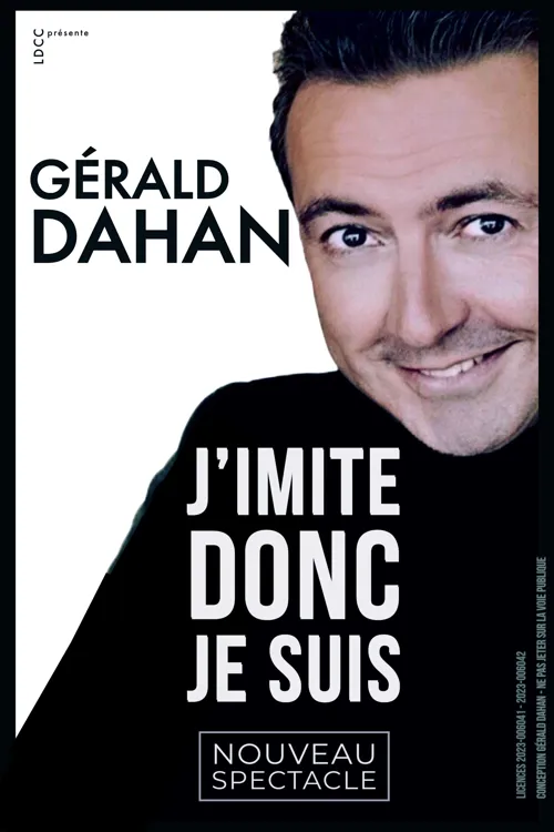 Affiche de Gérald Dahan dans J'imite donc je suis !