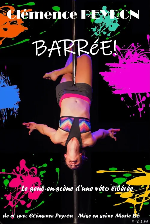 Affiche de Clémence Peyron dans Barrée !