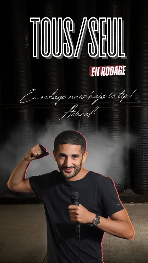 Affiche de Achraf dans Tous/seul