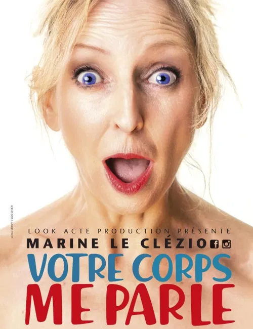 Affiche de Marine Le Clézio dans Votre corps me parle