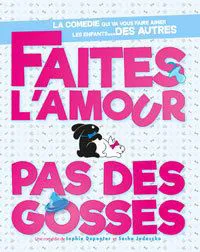 Affiche de Faites l'amour pas des gosses