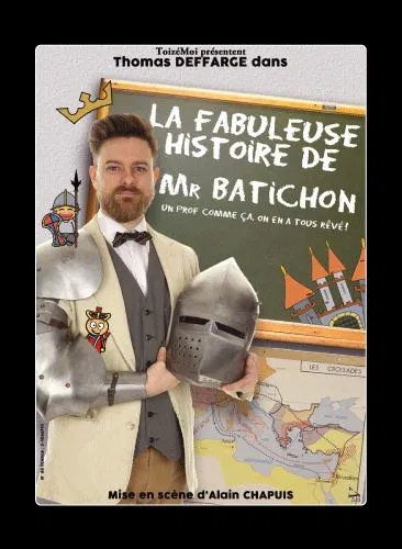 Affiche de La fabuleuse Histoire de Mr Batichon