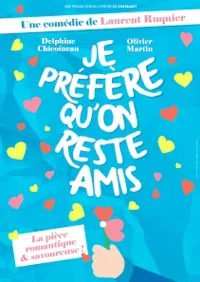 Je préfère qu'on reste amis - 