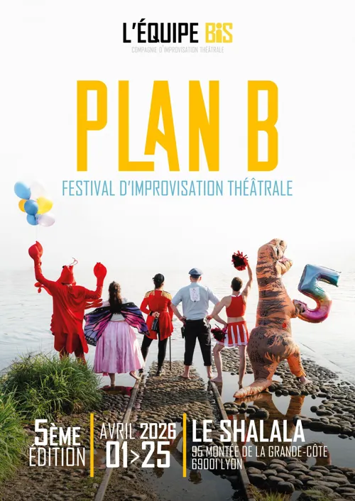 Affiche de Plan B | Festival d'Improvisation Théâtrale