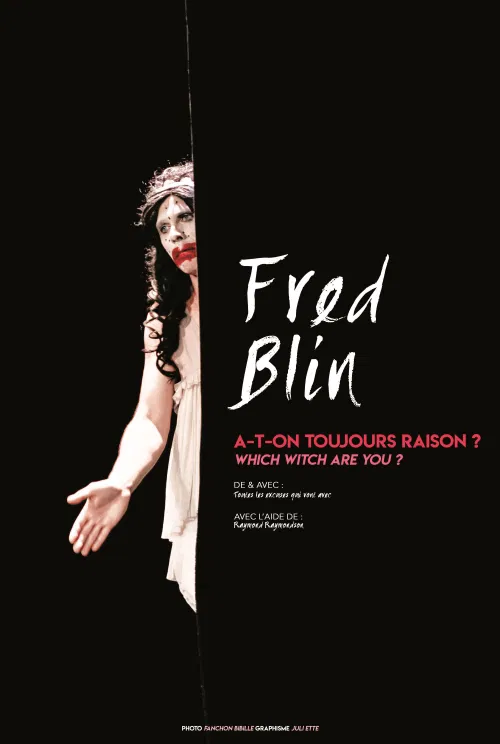 Affiche de Fred Blin dans A-t-on toujours raison ? Which witch are you ?