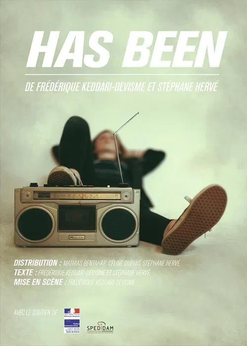 Affiche de Has been