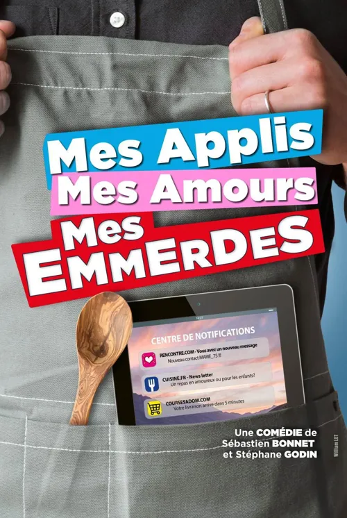 Affiche de Mes applis, mes amours, mes emmerdes