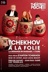 Tchékhov à la folie - 