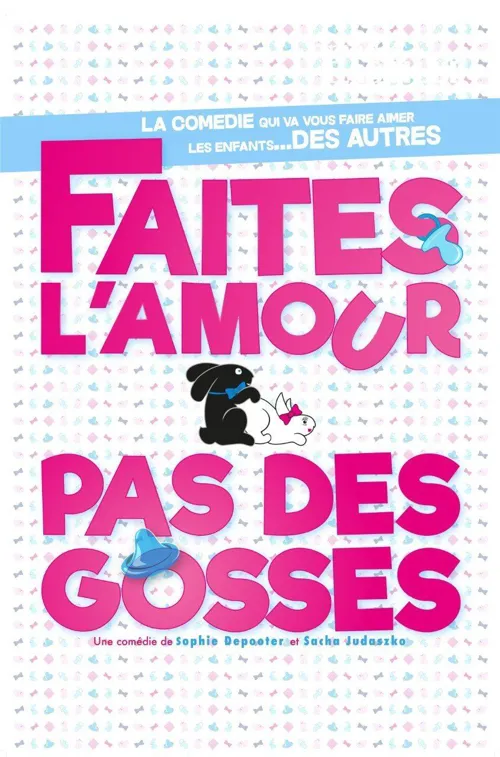 Affiche de Faites l'amour pas des gosses