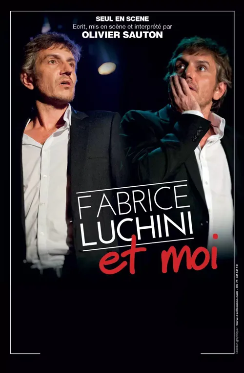 Affiche de Olivier Sauton dans Fabrice Luchini et moi