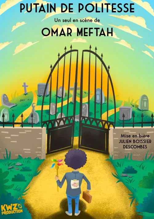 Affiche de Omar Meftah dans Putain de politesse
