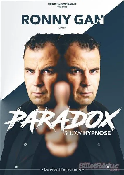 Affiche de Ronny Gan dans Paradox le show d'hypnose