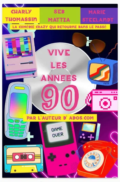 Affiche de Vive les années 90
