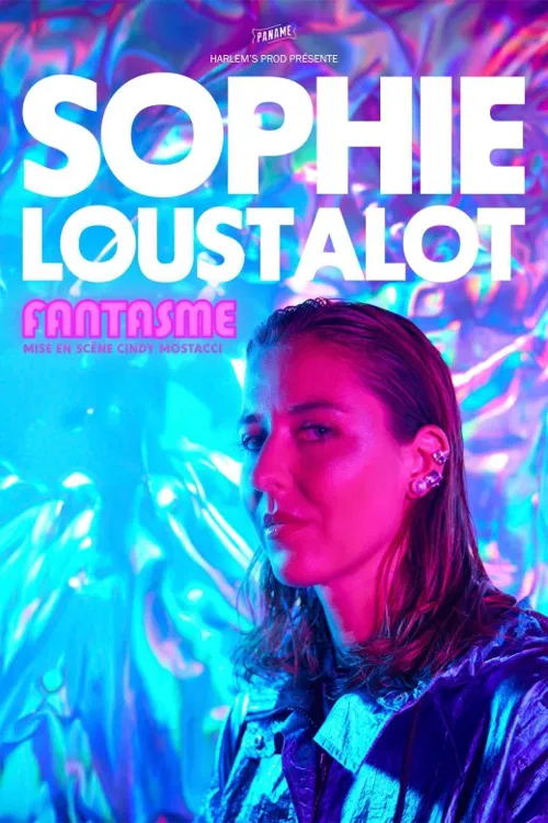 Affiche de Sophie Loustalot dans Fantasme