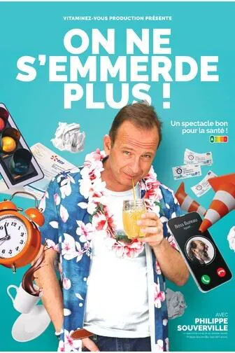 Affiche de Philippe Souverville dans On ne s'emmerde plus !