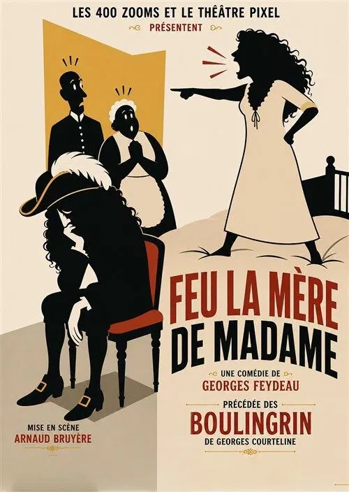 Affiche de Feu la mère de Madame et Les Boulingrin